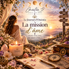 Mission d’âme : comment trouver sa raison d’être et son chemin | Onéotéa