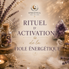 Rituel d’activation d’une fiole énergétique | Onéotéa