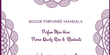 Bougie parfumée Mandala Quartz rose & Rhodonite - Musc Blanc - Onéotéa - Éveil des Sens