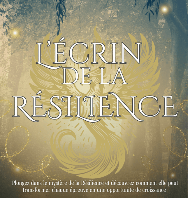 Livre " L'Écrin de La Résilience " - Ouvrage pour votre développement Personnel Par Sabrina Planchez